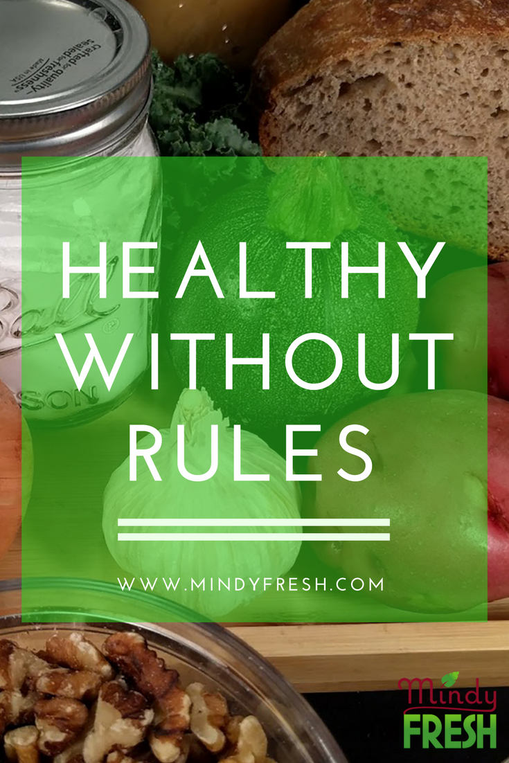 Healthy without rules