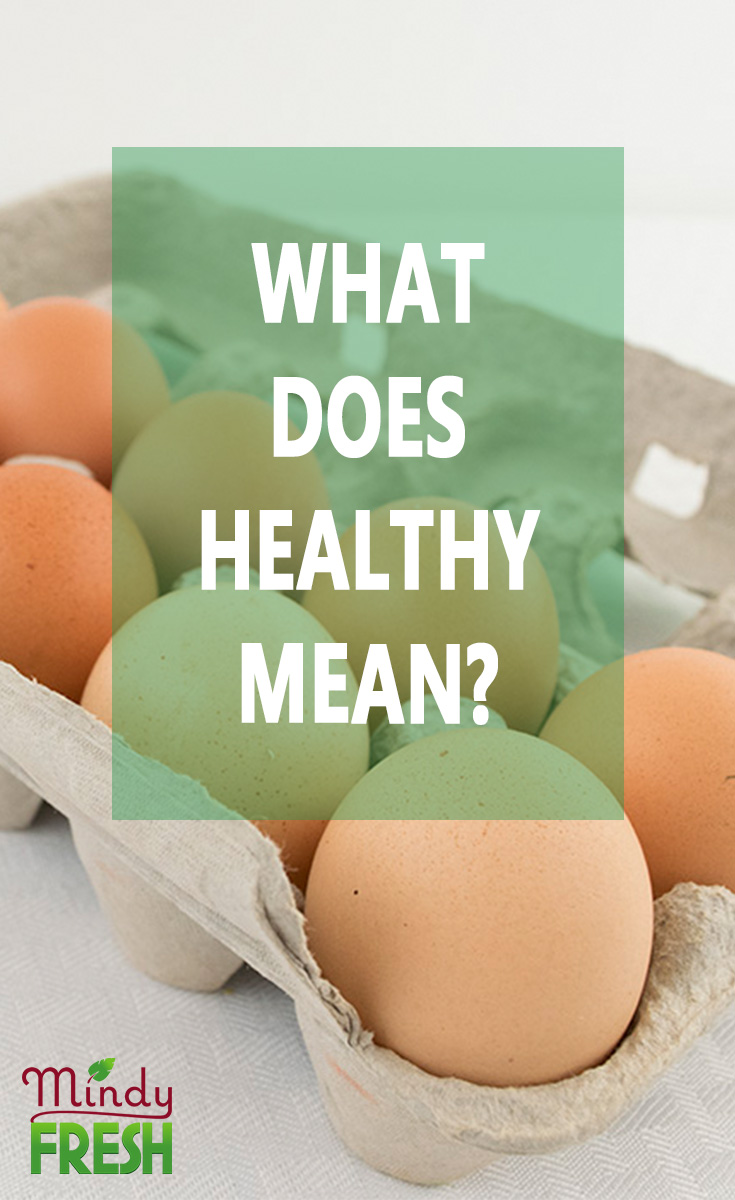 What does healthy mean?